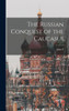 The Russian Conquest of the Caucasus