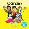 Cardio: The Ultimate Guide to Cardio