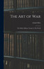 The art of War: The Oldest Military Treatise in The World
