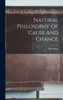 Natural Philosophy Of Cause And Chance