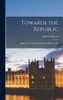 Towards the Republic: a Study of New Ireland's Social and Political Aims