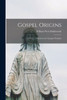 Gospel Origins: a Study in the Synoptic Problem