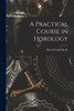A Practical Course in Horology
