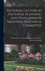 Regional Factors in National Planning and Development. National Resources Committee