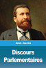 Discours Parlementaires (French Edition)