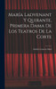Mar?a Ladvenant y Quirante, Primera Dama de los Teatros de la Corte (Spanish Edition)