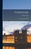 Yorkshire: Painted and Described