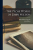 The Prose Works of John Milton