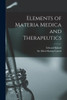 Elements of Materia Medica and Therapeutics
