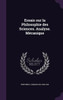 Essais sur la Philosophie des Sciences. Analyse. Mocanique