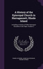 A History of the Episcopal Church in Narragansett, Rhode Island: Including a History of Other Episcopal Churches in the State, Volume 3