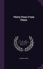 Thirty Years From Home