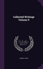 Collected Writings Volume 9