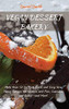 Vegan Dessert Bakery: More than 50 Exciting Quick and Easy New Vegan Recipes for Cookies and Pies, Cupcakes and Cakes--and More! - Hardcover - 9781801821957