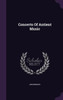 Concerts Of Antient Music