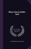 What I Saw In Kaffir-land