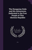 The Hungarian Exile and His Adventures, Dedicated to the Free People of This Glorious Republic