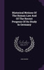 Historical Notices Of The Roman Law And Of The Recent Progress Of Its Study In Germany