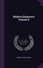 Modern Eloquence Volume 8