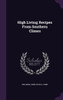 High Living; Recipes From Southern Climes