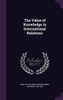The Value of Knowledge in International Relations