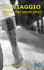 IL Viaggio... We are the Erosfamily: Deutsch (German Edition)