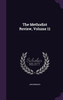 The Methodist Review, Volume 11