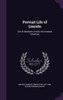 Portrait Life of Lincoln: Life of Abraham Lincoln, the Greatest American