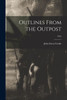 Outlines From the Outpost; 1961
