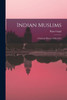 Indian Muslims: a Political History (1858-1947)