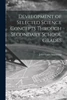 Development of Selected Science Concepts Through Secondary School Grades
