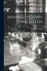Mankind Against the Killers