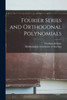 Fourier Series and Orthogonal Polynomials
