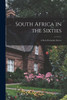 South Africa in the Sixties: a Socio-economic Survey
