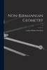 Non-Riemannian Geometry; 8