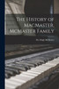 The History of MacMaster, McMaster Family