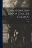 Copiah-Lincoln Junior College Catalog; 1962