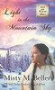 Light in the Mountain Sky (Call of the Rockies)