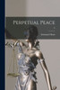 Perpetual Peace; 0