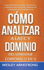 Cómo Analizar a las Personas y Dominio del Lenguaje Corporal 2 en 1: Una Guía Práctica Para Leer a las Personas, la Inteligencia Emocional (IE) y ... y Protección del la M) (Spanish Edition) - Hardcover