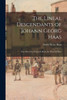 The Lineal Descendants of Johann Georg Haas: Part One of the Projected Book, the House of Haas