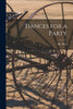 Dances for a Party