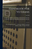 Handbook for Veterans: Fall and Spring Semesters ... / University of Illinois, Galesburg Division; Office of Veterans Benefits; 1947/48