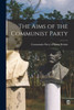 The Aims of the Communist Party
