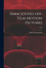 16mm Sound-on-Film Motion Pictures; 1936