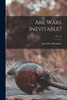 Are Wars Inevitable?; no. 12