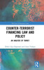 Counter-Terrorist Financing Law and Policy: An analysis of Turkey (The Law of Financial Crime)