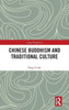 Chinese Buddhism and Traditional Culture (China Perspectives)