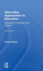 Alternative Approaches to Education