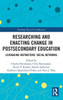 Researching and Enacting Change in Postsecondary Education: Leveraging Instructors' Social Networks (Routledge Research in Education)